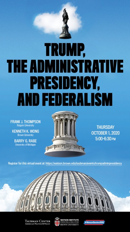 Trump, the Administrative Presidency, and Federalism
