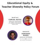 Educational Equity & Teacher Diversity Policy Forum